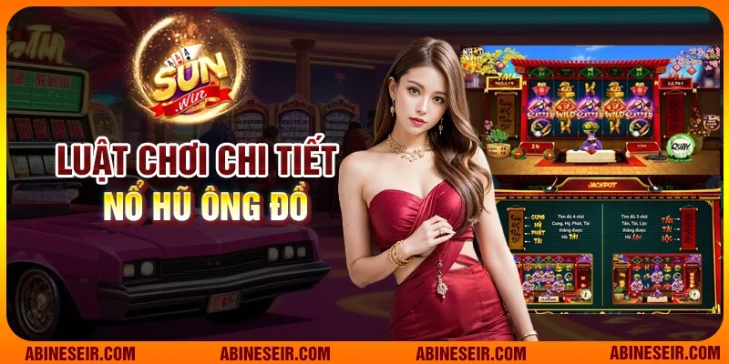 Luật chơi chi tiết nổ hũ Ông Đồ